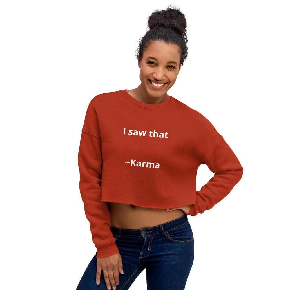 I saw that - Crop Sweatshirt